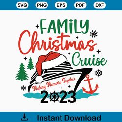 Family Christmas Cruise 2023 SVG, Christmas Cruise SVG, Family Cruise Shirts SVG, Family Matching Shirt, Xmas Gifts