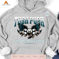 Tush Push The Brotherly Shove Eagles Football SVG