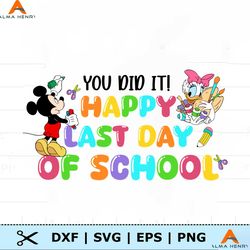 Disney You Did It Happy Last Day Of School PNG