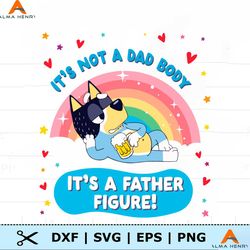 Its Not A Dad Body Its A Father Figure SVG