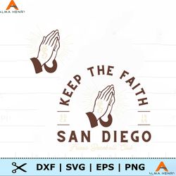 Keep The Faith San Diego Baseball Club SVG