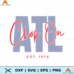 Chop On ATL Est 1976 Baseball SVGc