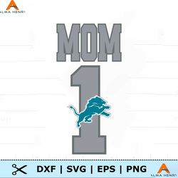 Detroit Lions Number 1 Mom SVG