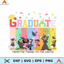 Graduate From The Tassel To The Castle Disney Friends SVGFILE