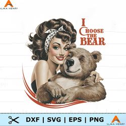 I Choose The Bear Funny Bear Or Man PNG