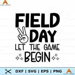 Field Day Let The Game Begin Summer Vibe SVG