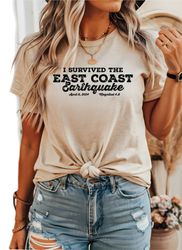 East Coast Shirt, Earthquake Shirt, Gift For Her, Funny Shirt, Survivor Shirt, I Survived Shirt, NYC Earthquake 2024, Ne