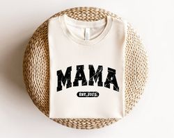 Mama Est. 2023 Shirt, New Mom T-Shirt, Custom Mama Shirt, Mom Established Shirt, Gift for Her