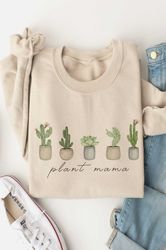 Plant Mama Graphic Sweatshirt, Mother's Day Shirt, Mother's Day Sweatshirt, Mother's Day Gift, Gift For Mom, Mom Life, M