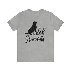 Labrador Retriever Dog Grandma Shirt, Lab Puppy Tee, Grandparents Dog Lover Tshirt, Pooch Lovers T-shirt, Granddog Shirt
