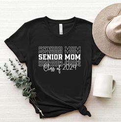 Senior Mom Shirt, Senior Mom 2024, 2024 Graduation Shirt For Mom, Senior 2024 Sweatshirt, Mom Senior Graduation T-shirt,