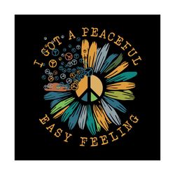 I got a peaceful easy feeling,hippie style, peace love and rock n roll, love everyone, peace sign, sunflower,sunflower g