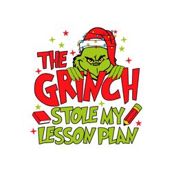 The Grinch Stole My Lesson Plan Christmas Santa Hat Svg
