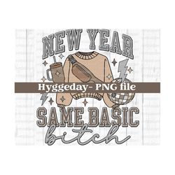 New Year PNG, Digital Download, Sublimation, Sublimate, same basic b*tch, tumbler cup, fanny pack, disco ball, 2024, tre