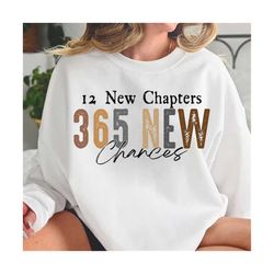 12 New Chapters 365 New Chances PNG-New Years Sublimation Digital Design Download-happy new year png, simple new year pn