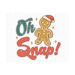 Oh Snap Christmas Cookies Png, Cookie Man Png, Gingerbread Cookies, Merry Christmas Png, Christmas Cookies Png, Funny Br