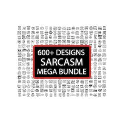SARCASM SVG Bundle, Sarcastic Bundle Svg, Sarcastic SVG, Bundle, Funny Svg Bundle, Sarcastic Sayings Svg Bundle, Sarcast