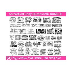 50 Sarcasm Svg BUNDLE , Sarcastic SVG , Funny svg bundle, Sarcastic Quotes Svg files, Sarcastic Svg, funny quotes svg, I