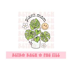 Plant mom PNG - retro happy face sublimation design - trendy plant instant download