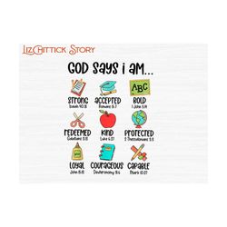 God Says I Am A Teacher Png, Women�s, Kids Shirt PNG, Bible Verse Christian Teacher Png,Gift For Teacher Sublimation Design Digital Download