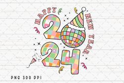 Retro Happy New Year 2024 PNG File, New Year Sublimation, 2024 PNG, Disco Ball PNG, Instant Digital Download 5