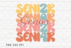 Retro Senior 2024 PNG File, Graduation Sublimation, Senior Class of 2024, Back to School, Instant Digital Download 1