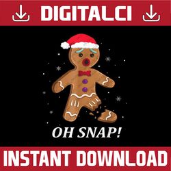 PNG ONLY Ginge-rbread Man Oh Snap Christmas Cookie Baking Team Png, Ginge-rbread Santa Hat Png, Christmas Png, Digital D