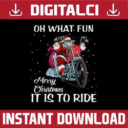 PNG ONLY Biker Santa Motorcycle Fan Merry Christmas Xmas Holidays Png, Christmas Png, Digital Download