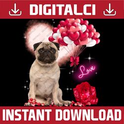 Cute Pug Balloon Heart PNG, Valentine's Day Png, Cute Pug Puppy Png, Valentines Cute Dog Png,