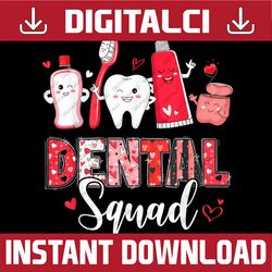 Dental Squad Png, Dental Assistant Dentist Png, Happy Valentine's Day Png, Valentine Design, Digital Download