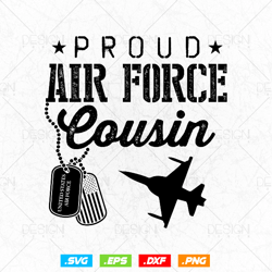 Proud Air Force Cousin Gifts USAF Graduation Family Svg Png, Air Force Tshirt, USA Flag Svg, Svg Files for Cricut, Insta