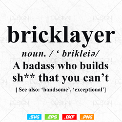 Funny Bricklayer Definition Meaning Svg Png, Fathers Day Funny Gifts, Construction Svg, SVG Files for Cricut, Clipart