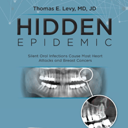 Hidden Epidemic: Silent Oral Infections Cause Most Heart Attacks and Breast Cancers