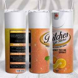 New Bitches get Stitches PNG 20oz Standard Skinny Tumbler Image - Oranges