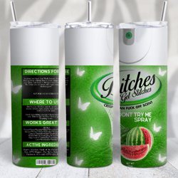 New Bitches get Stitches PNG 20oz Standard Skinny Tumbler Image - Watermelon