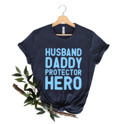 husband gift. daddy. protector. hero. fathers day gift funny shirt men dad shirt wife to husband gift,father birthday