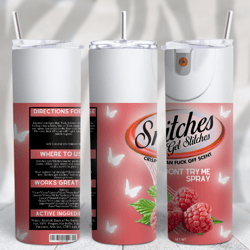New Snitches get Stitches PNG 20oz Standard Skinny Tumbler Image - Raspberries
