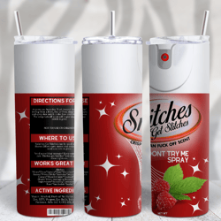 New Snitches get Stitches PNG 20oz Standard Skinny Tumbler Image - Red Raspberries