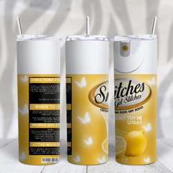 New Snitches get Stitches PNG 20oz Standard Skinny Tumbler Image - Lemons