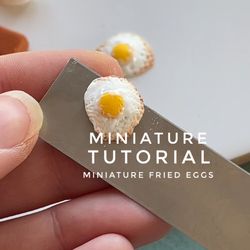 TUTORIAL - miniature fried eggs