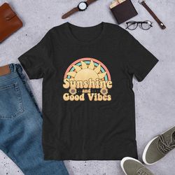 Unisex t-shirt, Sunshine T-shirt, Beautiful shirt, Travel T-shirt, Couple T-shirt, Good Vibe T-shirt