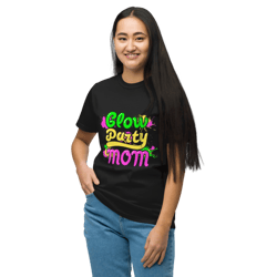 Glow Party Mom Organic T-Shirt