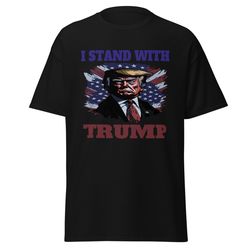 I Stand With Donald Trump Men's classic tee