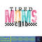 Tired Mama Club Sarcastic Mom Svg, Sleeve Svg, Funny Mom Caffeine and Chaos Sassy Mom Svg, Snarky Svg, Funny Motherhood Mom Sublimation.jpg