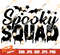 Spooky-Squad,-Kids-Halloween,-Matching-Halloween,-Cute-Halloween,-Halloween-svg,-Family-Halloween,-Trick-Or-Treat-,-Cut-FIle,-SVG,-Cricut.jpg