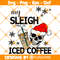 My Sleigh runs on Iced Coffee.jpg