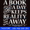 A book a day keeps reality the away svg.jpg