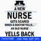 A new nurse gets scared when a doctor yells an old nurse yells back svg 932.jpg