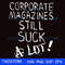 Corporate magazines still suck a lot svg.jpg
