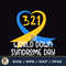 World Down Syndrome Day Shirt 3-21 Trisomy 21 Support Gift Down Syndrome Awareness Collection T-Shirt.jpg